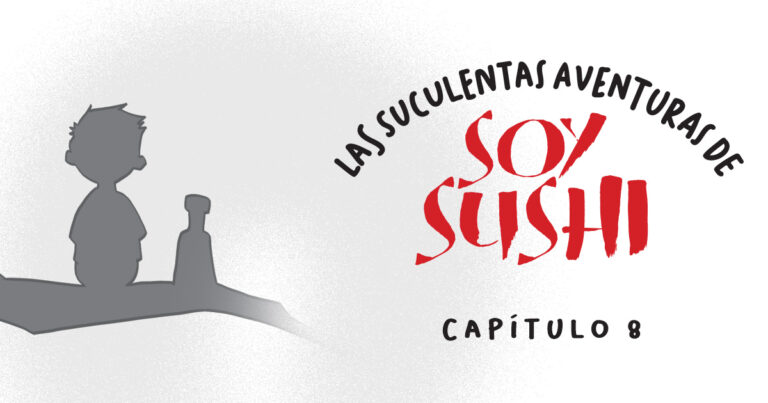 Las suculentas aventuras de Soy Sushi – Capítulo 8